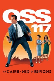 OSS 117 : LE CAIRE NID D’ESPIONS