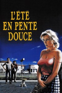 L’ÉTE EN PENTE DOUCE Streaming VF 