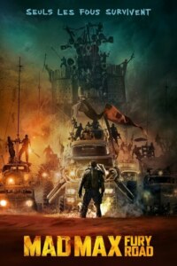 MAD MAX : FURY ROAD Streaming VF 