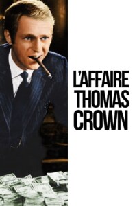 L’AFFAIRE THOMAS CROWN Streaming VF 