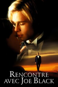 RENCONTRE AVEC JOE BLACK Streaming VF 