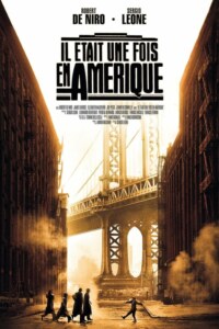 IL ETAIT UNE FOIS EN AMERIQUE Streaming VF 