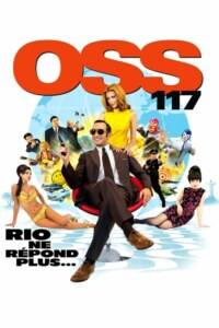 OSS 117 : RIO NE REPOND PLUS Streaming VF 