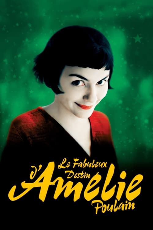 LE FABULEUX DESTIN D’AMELIE POULAIN