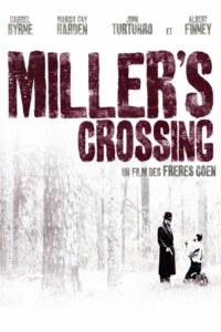 MILLER’S CROSSING Streaming VF 