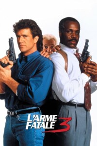 L’ARME FATALE 3 Streaming VF 