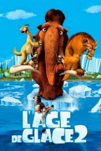 L’ÂGE DE GLACE 2 Streaming VF 