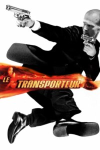 LE TRANSPORTEUR Streaming VF 