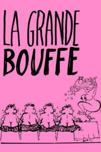 LA GRANDE BOUFFE Streaming VF 